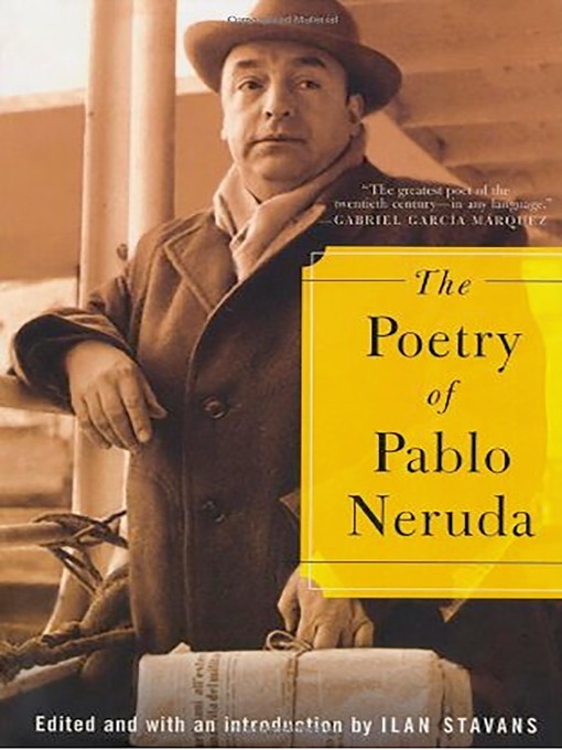 Title details for The Poetry of Pablo Neruda by Pablo Neruda - Available